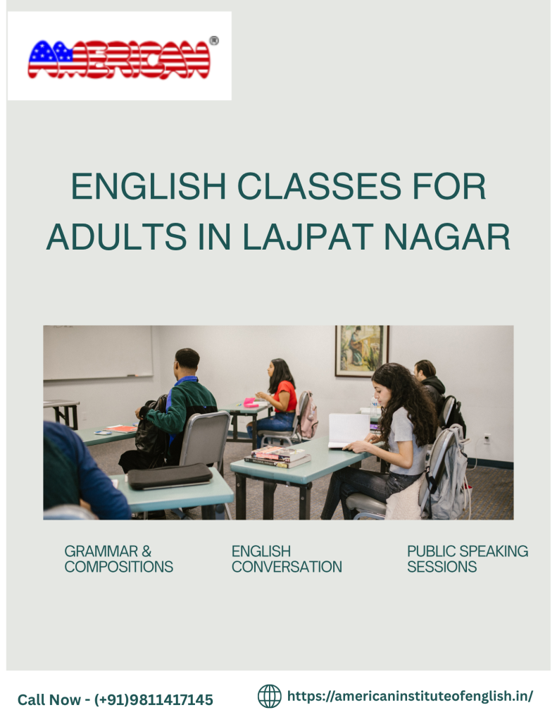 English Classes For Adults In Lajpat Nagar