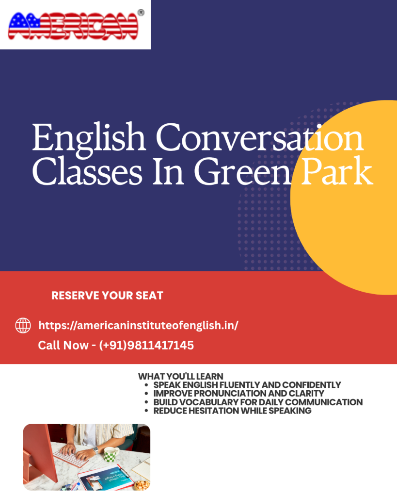 English Conversation Classes In Green Park
